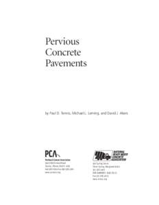 Pervious Concrete Pavements by Paul D. Tennis, Michael L. Leming, and David J. Akers