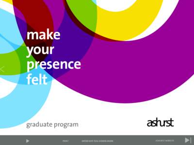 make your presence felt graduate program Print