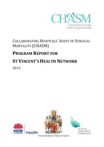 COLLABORATING HOSPITALS’ AUDIT OF SURGICAL MORTALITY (CHASM) PROGRAM REPORT FOR  ST VINCENT’S HEALTH NETWORK