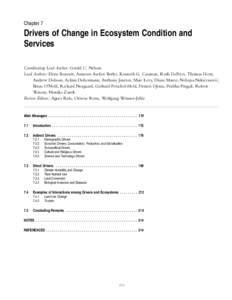 Chapter 7  Drivers of Change in Ecosystem Condition and Services Coordinating Lead Author: Gerald C. Nelson Lead Authors: Elena Bennett, Asmeret Asefaw Berhe, Kenneth G. Cassman, Ruth DeFries, Thomas Dietz,