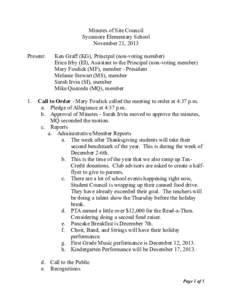 Minutes of Site Council Sycamore Elementary School November 21, 2013 Present:  !