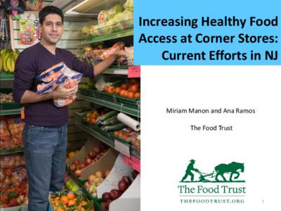 Increasing Healthy Food Access at Corner Stores: Current Efforts in NJ