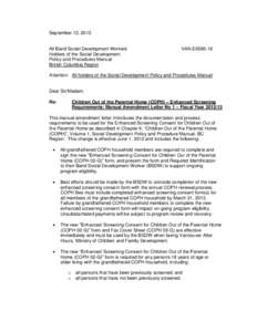 September 12, 2012  All Band Social Development Workers Holders of the Social Development Policy and Procedures Manual British Columbia Region