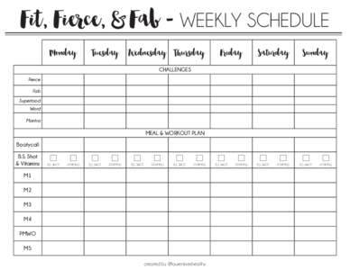 Fit, Fierce, & Fab - WEEKLY SCHEDULE Monday Tuesday Wednesday Thursday  Friday