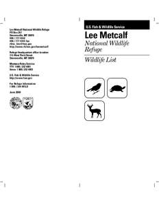 Lee Metcalf National Wildlife Refuge PO Box 247 Stevensville, MT 59870