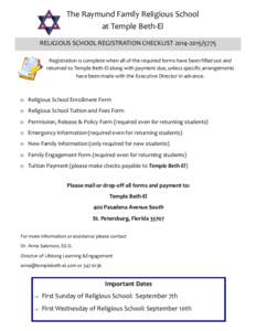 The Raymund Family Religious School at Temple Beth-El RELIGIOUS SCHOOL REGISTRATION CHECKLIST[removed]Registration is complete when all of the required forms have been filled out and returned to Temple Beth-El alo