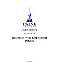 POLICY MANUAL VOLUME III Institution-Wide Employment Policies