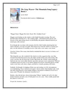 Page 1 of 5  The Song Weaver- The Mountain Song LegacyBook 3 by B.J. Hoff Excerpt provided courtesy of BJHoff.com