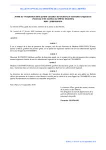 BULLETIN OFFICIEL DU MINISTÈRE DE LA JUSTICE ET DES LIBERTÉS  Arrêté du 14 septembre 2010 portant cessation de fonctions et nomination (régisseurs d’avances et de recettes) au SAR de Chambéry NOR : JUSB1024161A L