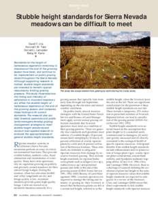 RESEARCH ARTICLE ▲ Stubble height standards for Sierra Nevada meadows can be difficult to meet David F. Lile