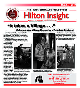 October 2009 THE HILTON CENTRAL SCHOOL DISTRICT “It takes a Village . . .”