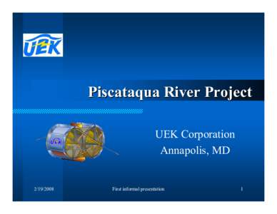 Piscataqua River Project UEK Corporation Annapolis, MD[removed]