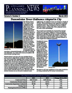 Volume 9, Number 2  March 2014 Transmission Tower Ordinance Adopted in City The Winston-Salem