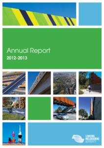 Annual Report[removed]LINKING MELBOURNE AUTHORITY ANNUAL REPORT[removed]