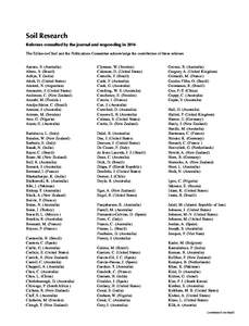 Soil Research Referees consulted by the journal and responding in 2014 The Editor-in-Chief and the Publications Committee acknowledge the contribution of these referees Aarons, S. (Australia) Abreu, S. (Brazil)