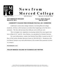 News from Merced College[removed]FOR IMMEDIATE RELEASE March 24, 2011