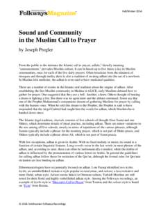 Fall/Winter[removed]Sound and Community in the Muslim Call to Prayer by Joseph Progler From the public to the intimate the Islamic call to prayer, adhān,1 literally meaning