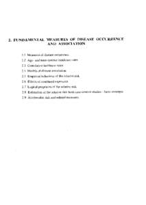 2. FUNDAMENTAL MEASURES OF DISEASE OCCURRENCE AND ASSOCIATlON 2.1 Measures of disease occurrence 2.2 Age- and time-specific incidence rates  2.3 Cumulative incidence rates