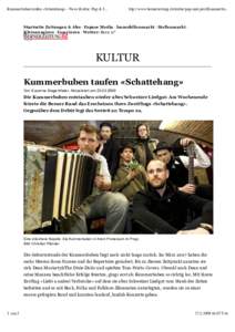 Kummerbuben taufen «Schattehang» - News Kultur: Pop & J...  http://www.bernerzeitung.ch/kultur/pop-und-jazz/Kummerbu... Startseite Zeitungen & Abo · Espace Media · Immobilienmarkt · Stellenmarkt · Kleinanzeigen · 