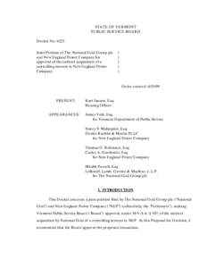 STATE OF VERMONT PUBLIC SERVICE BOARD Docket No[removed]Joint Petition of The National Grid Group plc and New England Power Company for approval of the indirect acquisition of a
