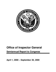 Office of Inspector General Semiannual Report to Congress April 1, 2000 – September 30, 2000  FOREWORD