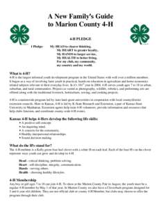 A New Family=s Guide to Marion County 4-H 4-H PLEDGE I Pledge:  My HEAD to clearer thinking,