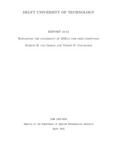 DELFT UNIVERSITY OF TECHNOLOGY  REPORTExploiting the flexibility of IDR(s) for grid computing Martin B. van Gijzen and Tijmen P. Collignon