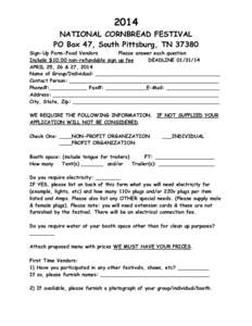 2014 NATIONAL CORNBREAD FESTIVAL PO Box 47, South Pittsburg, TN[removed]Sign-Up Form-Food Vendors Please answer each question Include $10.00 non-refundable sign up fee