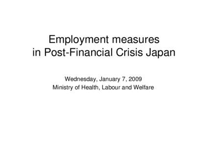 Employment measures  in Post-Financial Crisis Japan