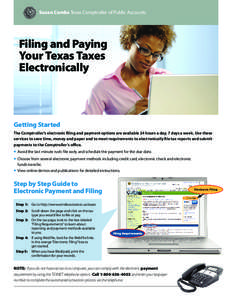 Susan Combs Texas Comptroller of Public Accounts  Filing and Paying Your Texas Taxes Electronically