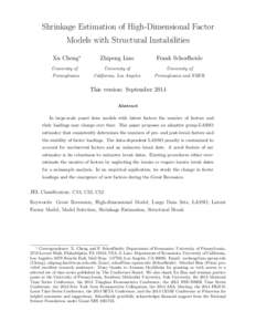 Shrinkage Estimation of High-Dimensional Factor Models with Structural Instabilities Xu Cheng∗ Zhipeng Liao