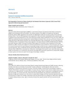 Abstracts Tuesday, April 29 Session C1: Innovative Condition Assessments 8:00 – 9:30 am | Room 263  Anti-degradation Protection of Water Quality for the Delaware River Basin: Expansion of the Control Point