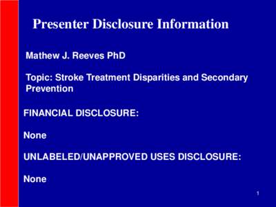 Medicine / Health in the United States / Registry of the Canadian Stroke Network / Stroke Belt / Health / Stroke / Public health