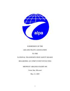 SUBMISSION OF THE AIR LINE PILOTS ASSOCIATION TO THE NATIONAL TRANSPORTATION SAFETY BOARD REGARDING AN UPSET EVENT INVOLVING