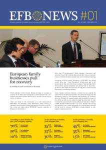 Newsletter published by European Family Businesses-GEEF (EFB - GEEF)  European family businesses pull for recovery According to a poll conducted in Brussels.