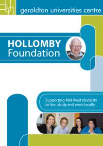 HOLLOMBY  Foundation Supporting Mid West students to live, study and work locally