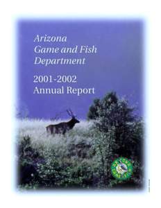 Nevada Department of Wildlife / United States Fish and Wildlife Service / Gila trout / Endangered Species Act / National Wild Turkey Federation / Arizona Game and Fish Department / Summer Lake Wildlife Area / Conservation in the United States / Environment of the United States / United States