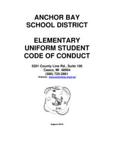 ANCHOR BAY SCHOOL DISTRICT ELEMENTARY UNIFORM STUDENT CODE OF CONDUCT 5201 County Line Rd., Suite 100