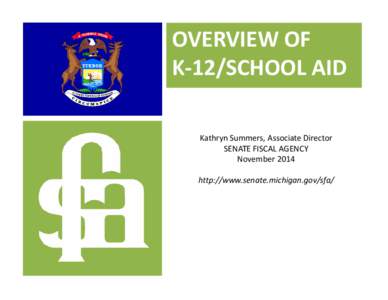 Microsoft PowerPoint - Overview of K-12,School Aid_november2014.pptx