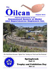 August 2012 Official publication of the Queensland Society of Model and Experimental Engineers Inc.