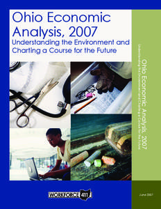 Ohio Economic Analysis, 2007 Ohio Economic Analysis, 2007  Understanding the Environment and Charting a Course for the Future