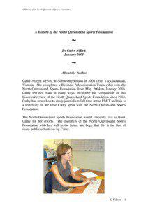 Geography of Oceania / Queensland / Townsville / Brisbane / Cairns / Mike Reynolds / Mount Isa / Sport in Queensland / Australian rules football in Queensland / Geography of Australia / States and territories of Australia / North Queensland