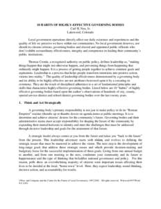 10 HABITS OF HIGHLY-EFFECTIVE GOVERNING BODIES Carl H. Neu, Jr. Lakewood, Colorado Local government operations directly affect our daily existence and experiences and the quality of life we perceive we have within our co