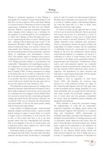 Waiting Shahram Khosravi Waiting is a particular experience of time. Waiting is inescapable. It is a feature of human relationships. In our daily lives, we wait at airports, offices, and shops. Waiting is a common featur