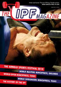 International Powerlifting Federation  www.powerlifting-ipf.com ISSUE noTHE ARNOLD SPORT