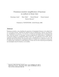 Persistence-sensitive simplication of functions on surfaces in linear time Dominique Attali ∗