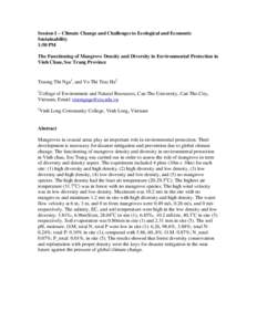 Session I – Climate Change and Challenges to Ecological and Economic Sustainability 1:50 PM The Functioning of Mangrove Density and Diversity in Environmental Protection in Vinh Chau, Soc Trang Province