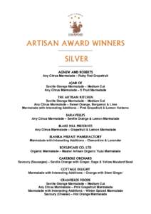 ARTISAN AWARD WINNERS ____________________ SILVER ____________________ AGNEW AND ROBERTS