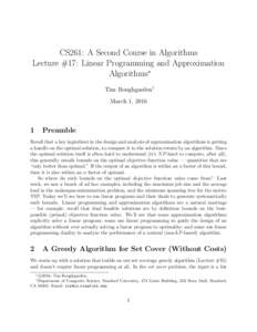 CS261: A Second Course in Algorithms Lecture #17: Linear Programming and Approximation Algorithms∗ Tim Roughgarden† March 1, 2016