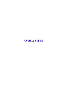 AVOCA SITES  Site 6 Archdale Water Reserve Summary The site is of uncertain environmental stability but visibly salt affected along the Avoca River margins. It is located in the Natte Yallock Targeted Salinity Project a